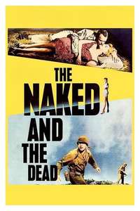 The Naked and the Dead - Poster