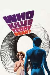 Who Killed Teddy Bear?