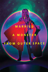 I Married a Monster from Outer Space - Poster