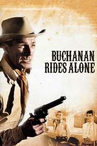 Buchanan Rides Alone - Poster