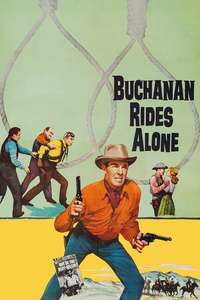 Buchanan Rides Alone - Poster