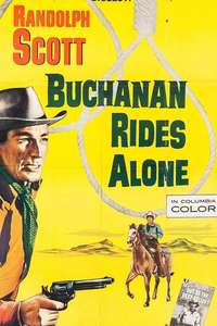 Buchanan Rides Alone - Poster