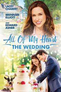 All of My Heart: The Wedding - Poster