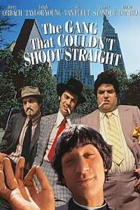 The Gang That Couldn't Shoot Straight - Posters