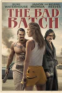 The Bad Batch - Poster