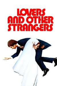 Lovers and Other Strangers - Posters