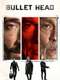 Bullet Head
