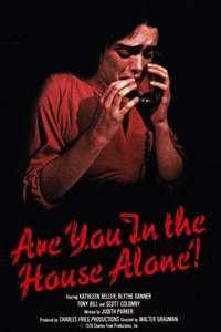 Are You in the House Alone? - Poster