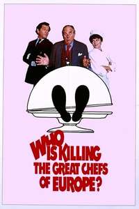 Who Is Killing the Great Chefs of Europe? - Posters