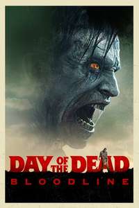 Day of the Dead: Bloodline - Poster