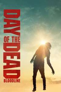 Day of the Dead: Bloodline - Poster