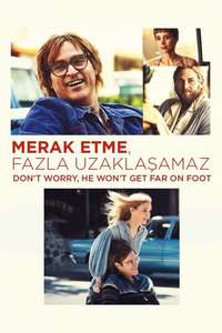 Don't Worry  He Won't Get Far on Foot - Poster