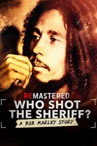 ReMastered: Who Shot the Sheriff - Poster