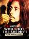ReMastered: Who Shot the Sheriff
