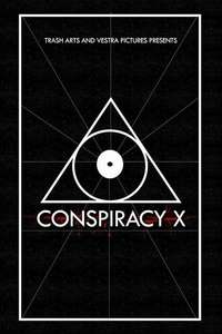 Conspiracy X - Poster