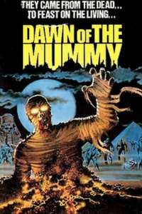 Dawn of the Mummy - Posters