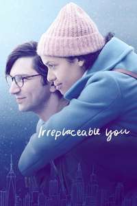 Irreplaceable You - Poster