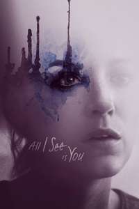 All I See Is You - Poster