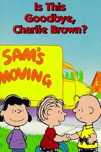 Is This Goodbye  Charlie Brown? - Posters