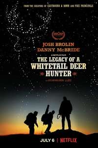 The Legacy of a Whitetail Deer Hunter - Poster