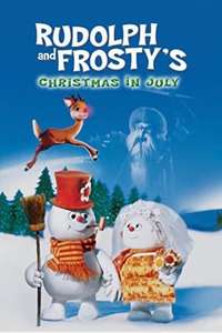 Rudolph and Frosty's Christmas in July - Poster