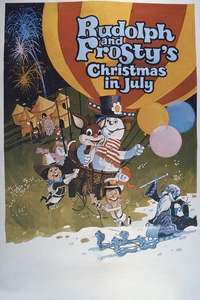 Rudolph and Frosty's Christmas in July - Poster