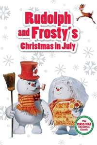 Rudolph and Frosty's Christmas in July - Poster