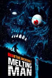 The Incredible Melting Man - Poster
