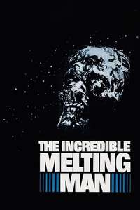 The Incredible Melting Man - Poster
