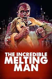 The Incredible Melting Man - Poster