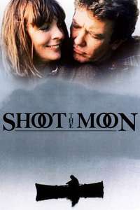 Shoot the Moon - Posters