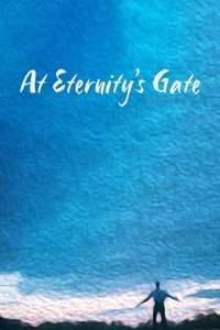 At Eternity's Gate - Poster