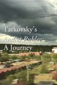 Tarkovsky's Andrei Rublev: A Journey - Poster