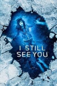 I Still See You - Poster