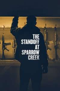 The Standoff at Sparrow Creek - Poster