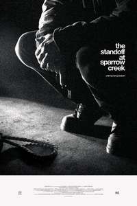 The Standoff at Sparrow Creek - Poster