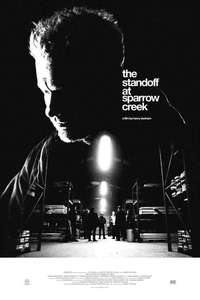 The Standoff at Sparrow Creek - Poster
