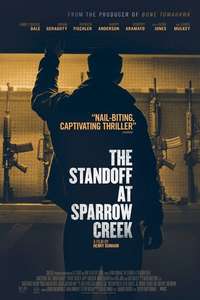 The Standoff at Sparrow Creek - Poster