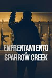 The Standoff at Sparrow Creek - Poster