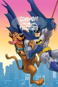 Scooby-Doo! & Batman: The Brave and the Bold - Poster