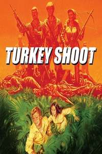 Turkey Shoot - Poster
