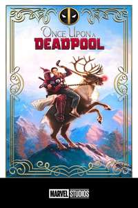 Once Upon a Deadpool - Poster