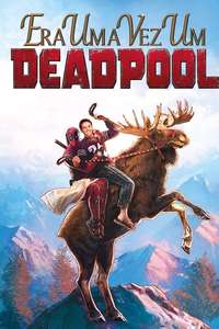 Once Upon a Deadpool - Poster
