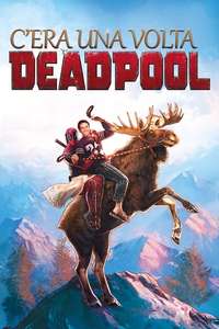 Once Upon a Deadpool - Poster