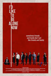 I'd Like to Be Alone Now - Poster