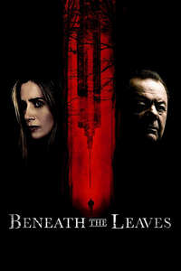 Beneath The Leaves - Poster