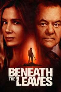 Beneath The Leaves - Poster