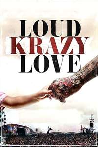 Loud Krazy Love - Poster