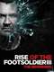 Rise of the Footsoldier 3
