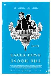 Knock Down the House - Poster
